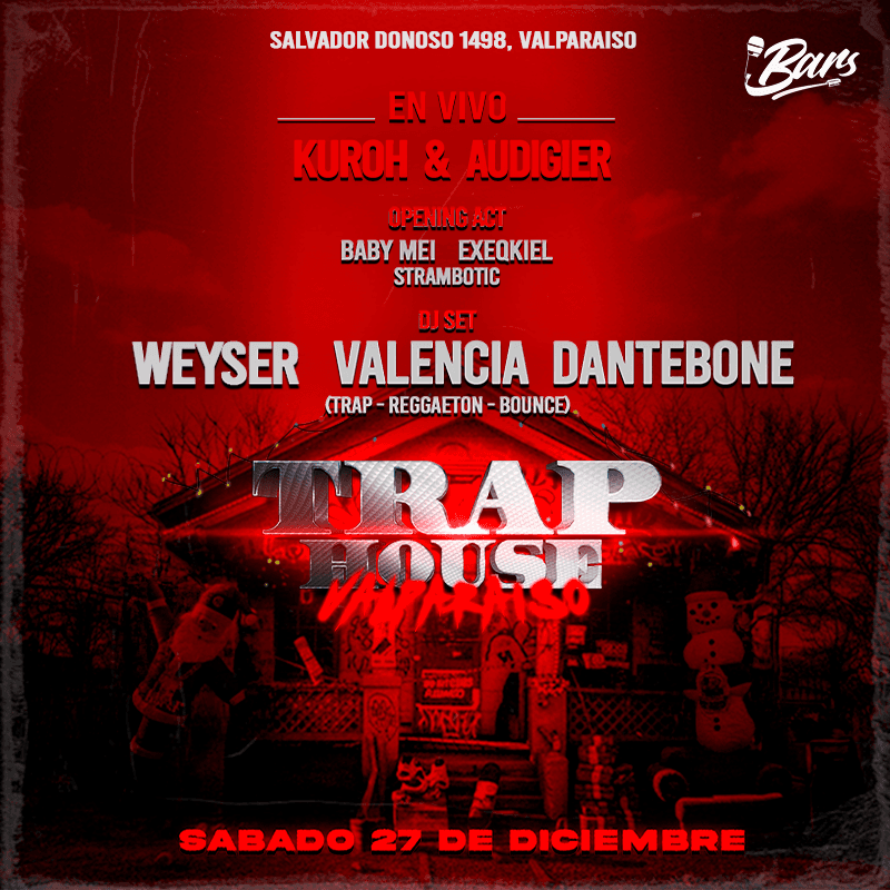 SAB 27 DIC. TRAP HOUSE presenta SHOWCASE KUROH & AUDIGER  image}